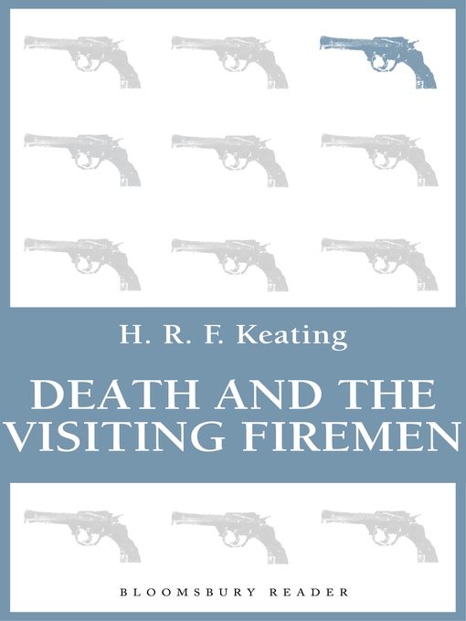 Title details for Death and the Visiting Firemen by H. R. F. Keating - Available